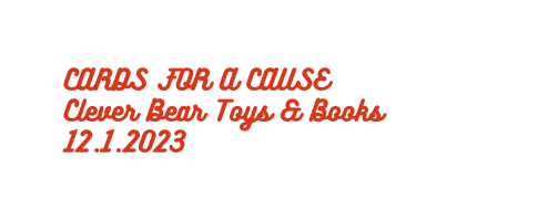 CARDS FOR A CAUSE Clever Bear Toys Books 12 1 2023